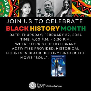Black History Month Activity from 4:00 P.M. - 6:30 P.M. at the Library on February 22, 2024.